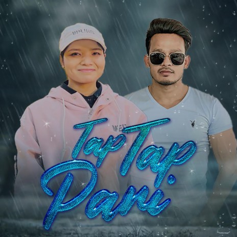 Tap Tap Pani ft. Dilip Okheda | Boomplay Music