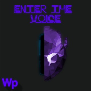 Enter the Voice