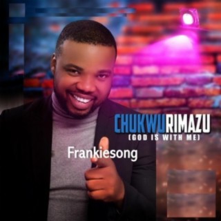 Chukwurimazu lyrics | Boomplay Music