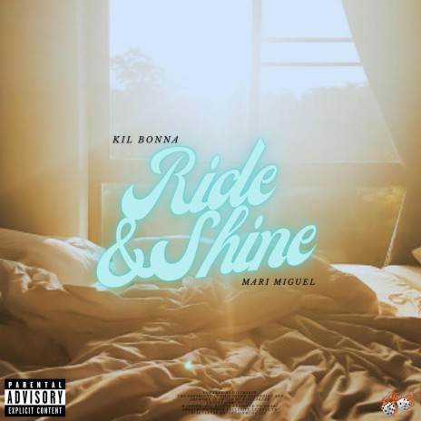 Ride N' Shine ft. Kil Bonna | Boomplay Music