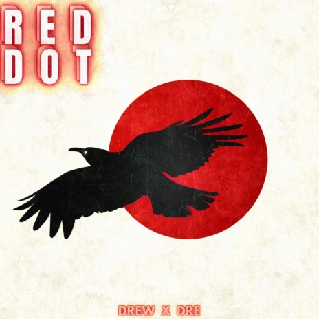 RED DOT ft. Southsiide Dre | Boomplay Music