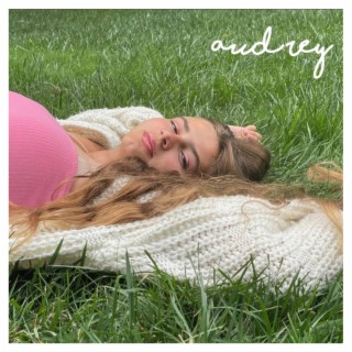 audrey lyrics | Boomplay Music