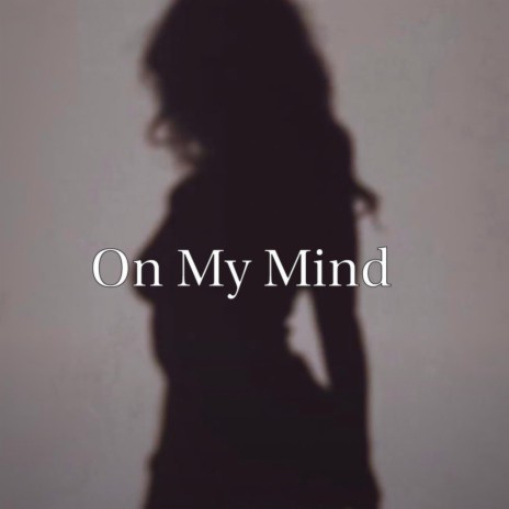 On my Mind ft. D4thymia | Boomplay Music