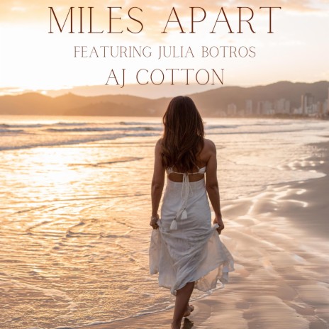 Miles Apart ft. Julia Botros | Boomplay Music