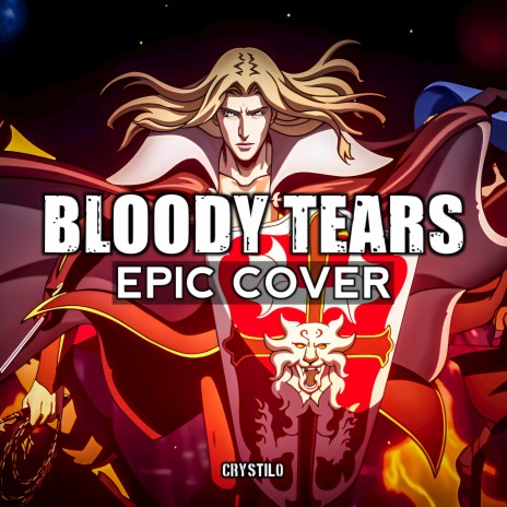 Bloody Tears (EPIC Cover) | Boomplay Music