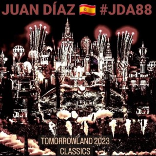 TOMORROWLAND 2023 CLASSICS JUAN DÍAZ