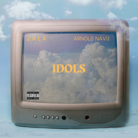 IDOLS ft. Arnold Navii | Boomplay Music