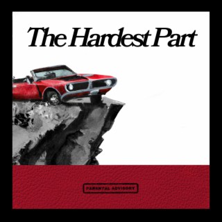 The Hardest Part lyrics | Boomplay Music