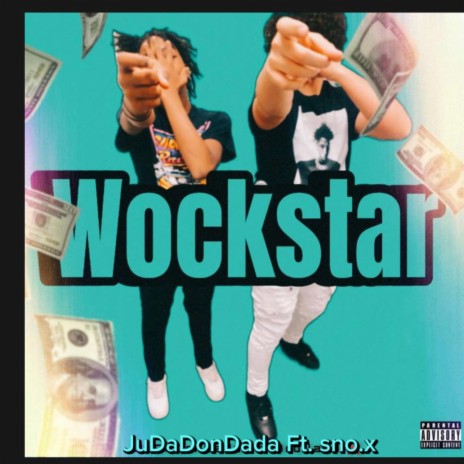 Wockstar ft. sno.x | Boomplay Music