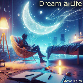 Dream a Life lyrics | Boomplay Music