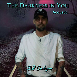 The Darkness in You (Acoustic)