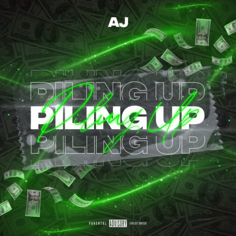 Piling Up | Boomplay Music