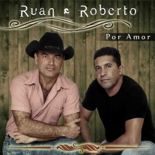 Ruan e Roberto