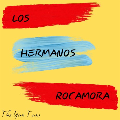 Los Hermanos Rocamora | Boomplay Music