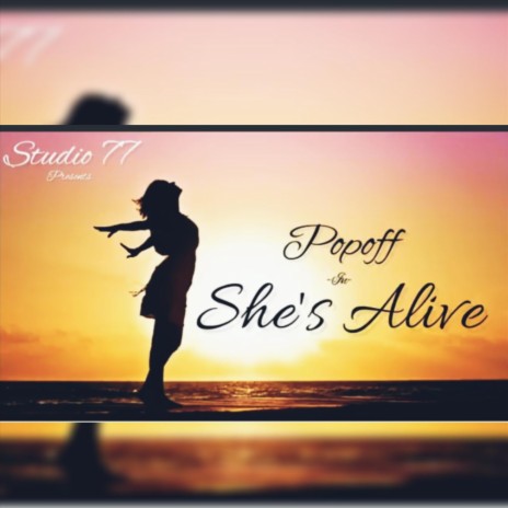 She's Alive | Boomplay Music