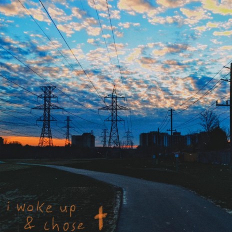 i woke up & chose Jesus | Boomplay Music