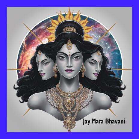 Jay Mata Bhavani ft. Clara Chaves | Boomplay Music