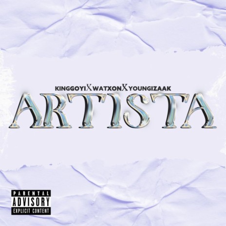 Artista ft. Young Izak & Watxon | Boomplay Music