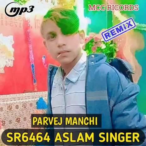 Aslam Singer Sr6464 | Boomplay Music