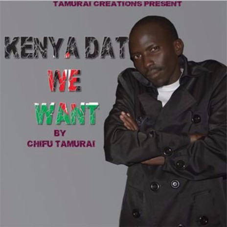 Kenya Dat We Want | Boomplay Music