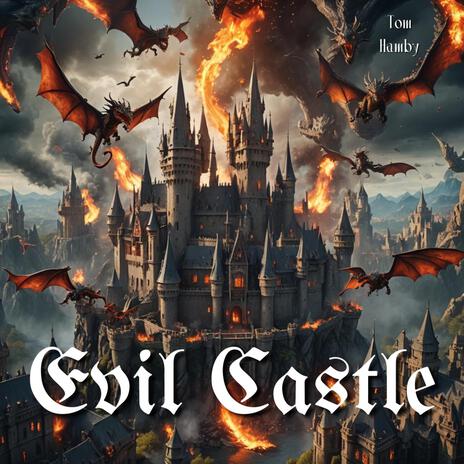 Evil Castle | Boomplay Music