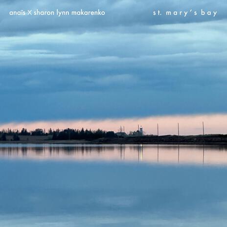 St. Mary's Bay ft. Sharon Lynn Makarenko | Boomplay Music