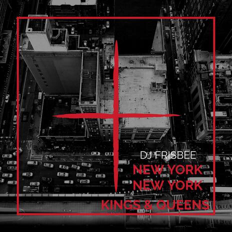 New York New York (Kings & Queens) | Boomplay Music