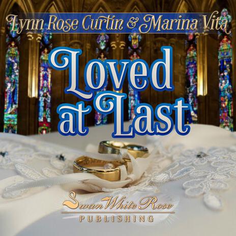 Loved At Last ft. Marina Vita, Leilani Catus & Sam Brown | Boomplay Music