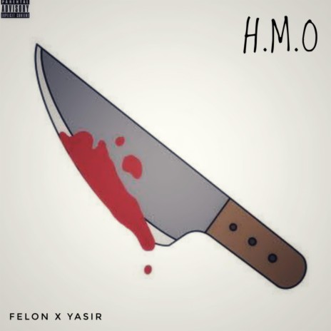 H.M.O (feat. Felon) | Boomplay Music