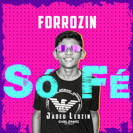 Só Fé Forrozin ft. Jadeu Leozin | Boomplay Music