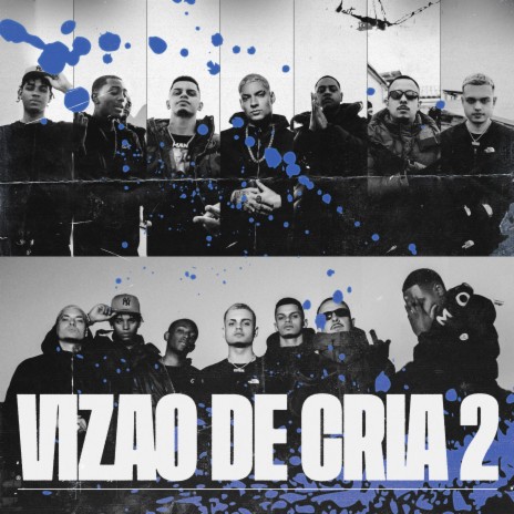 Vizão de Cria 2 ft. Anezzi, Tz da Coronel, Caio Luccas, PJ HOUDINI & MC Maneirinho | Boomplay Music