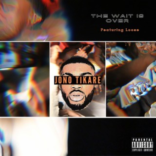 The Wait Is Over ft. LR Loose lyrics | Boomplay Music