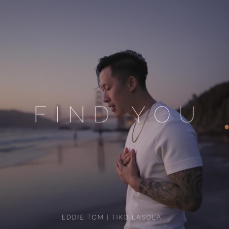 Find You ft. Tiko Lasola | Boomplay Music