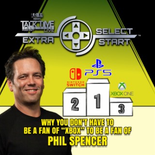SELECT/START: Why you should be a fan of Phil Spencer.