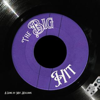 The Big Hit lyrics | Boomplay Music