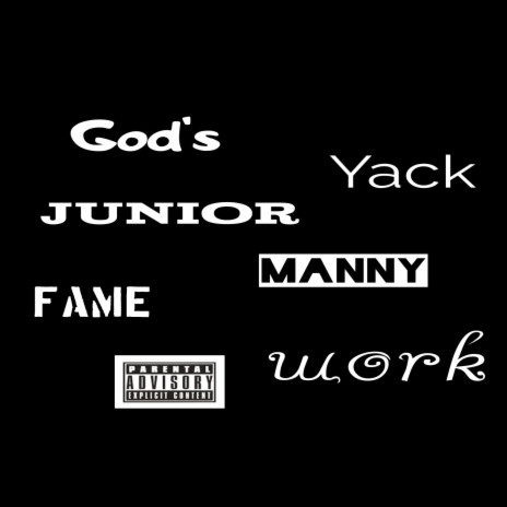 God's Work ft. Manny Yack | Boomplay Music