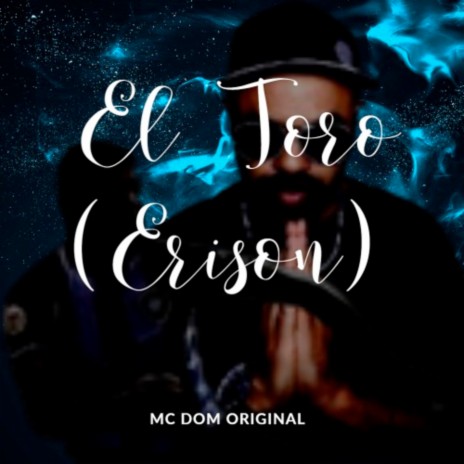 El Toro (Erison) | Boomplay Music