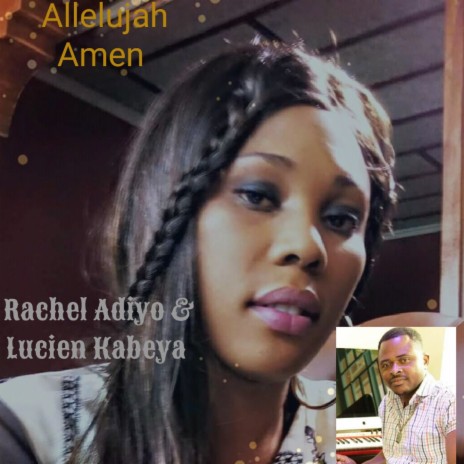 Allelujah Amen ft. Lucien Kabeya | Boomplay Music