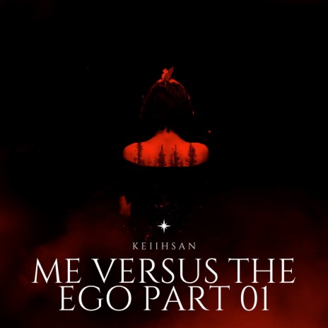 Me Versus The Ego, Pt. 01 | Boomplay Music