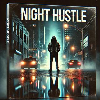 Night Hustle