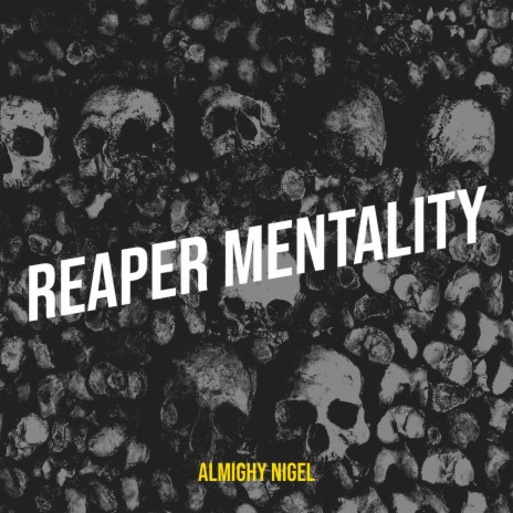 Reaper Mentality | Boomplay Music