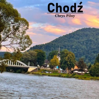 Chodź lyrics | Boomplay Music