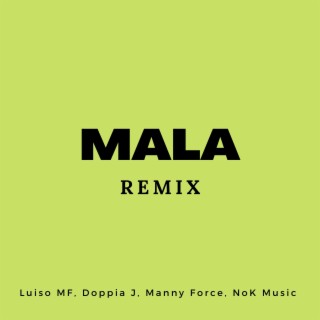 Mala (Remix)