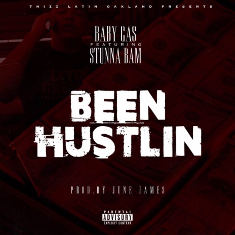 Been Hustlin ft. Stunna Bam | Boomplay Music