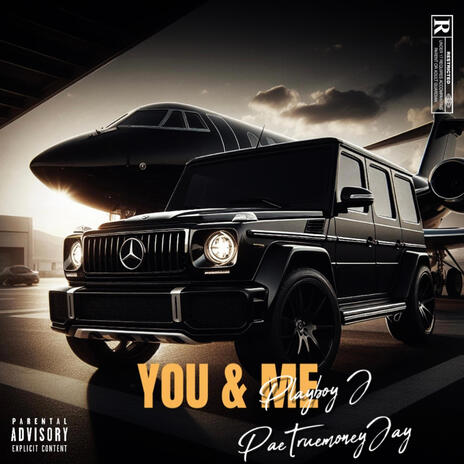 YOU & ME ft. PaeTrueMoneyJay | Boomplay Music