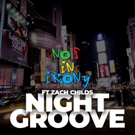 Night Groove ft. Zach Childs | Boomplay Music