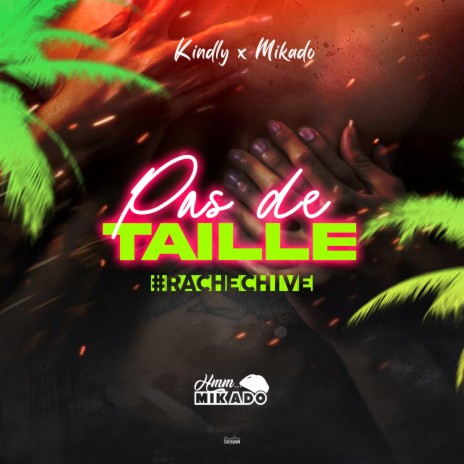 Pas De Taille ft. Kindly | Boomplay Music