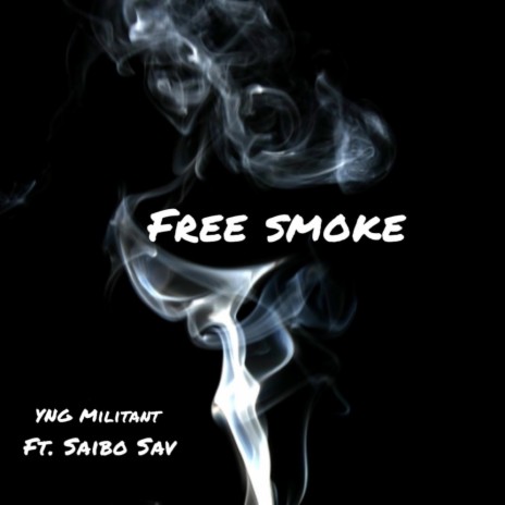 Free Smoke ft. Saibo Sav | Boomplay Music