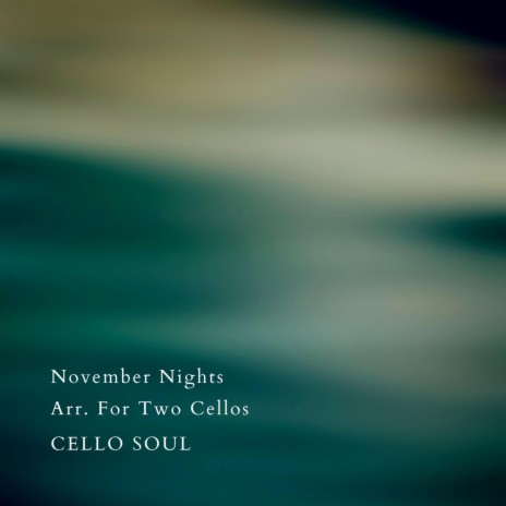 November Nights Arr. For Two Cellos