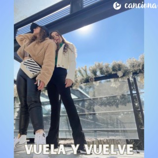 Vuela y vuelve